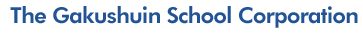 The Gakushuin School Corporation